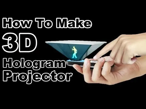 How to Make 3D Hologram Projector